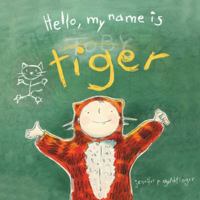 Hello, My Name Is Tiger 0062399519 Book Cover