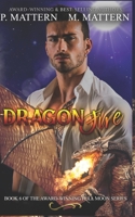 Dragonfire: Halls of Ash and Marble (Full Moon Series Book 6) 1985317001 Book Cover