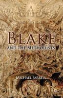 Blake and the Methodists 1349498173 Book Cover