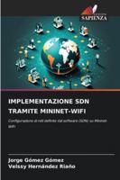 Implementazione Sdn Tramite Mininet-Wifi (Italian Edition) 6200764743 Book Cover