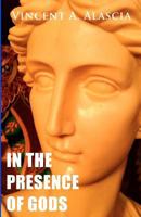 In the Presence of Gods 1466280395 Book Cover