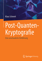 Post-Quanten-Kryptografie: Eine anschauliche Einführung 3658507047 Book Cover