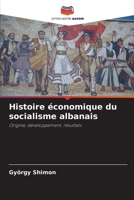 Histoire économique du socialisme albanais (French Edition) 6208303745 Book Cover