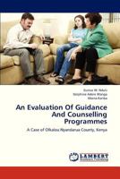 An Evaluation of Guidance and Counselling Programmes 3659321834 Book Cover