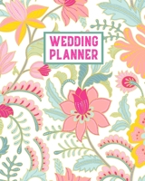 Wedding Planner: Planning The Perfect Wedding For The Bride To Be, Organizer, Journal, Notebook 1678591777 Book Cover