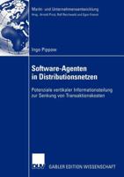 Software-Agenten in Distributionsnetzen: Potenziale Vertikaler Informationsteilung Zur Senkung Von Transaktionskosten 3824480255 Book Cover