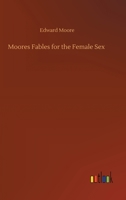 Fables for the Female Sex 1975642171 Book Cover