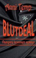 Blutdeal: Vampire kommen später 3741238031 Book Cover