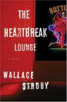 The Heartbreak Lounge (Harry Rane Novels) 0312939124 Book Cover