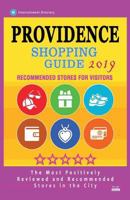 Providence Shopping Guide 2019: Best Rated Stores in Providence, Rhode Island - Stores Recommended for Visitors, 1724480510 Book Cover