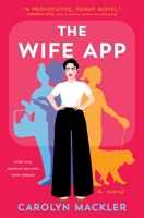 The Wife App: A Novel 1982158824 Book Cover