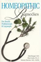 Homeopathic Remedies for Health Professionals and Laypeople 0893891770 Book Cover