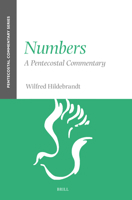 Numbers: A Pentecostal Commentary 9004711325 Book Cover