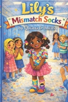 Lily's Mismatch Socks B0FLF3LW8L Book Cover