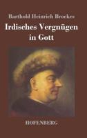 Irdisches Vergnugen in Gott: Gedichte 374373074X Book Cover