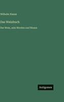 Das Weinbuch: Der Wein, sein Werden und Wesen (German Edition) 3386449395 Book Cover