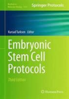 Embryonic Stem Cell Protocols 1493929534 Book Cover