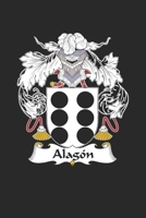 Alagon: Alagon Coat of Arms and Family Crest Notebook Journal (6 x 9 - 100 pages) 1692533231 Book Cover