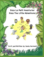 Enzo Le Petit Aventurier / Enzo The Little Adventurer: Au Zoo / A the Zoo B08DG8K4ZQ Book Cover