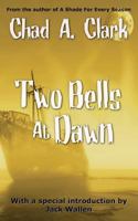 Two Bells At Dawn 1548510629 Book Cover