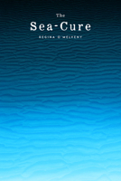 The Sea Cure 1963869605 Book Cover