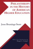 Philanthropy in the History of American Higher Education 1015897436 Book Cover