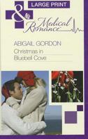 Christmas in Bluebell Cove 0263217361 Book Cover