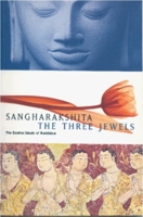 The Three Jewels: An Introduction to Buddhism 1899579060 Book Cover