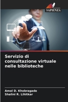 Servizio di consultazione virtuale nelle biblioteche (Italian Edition) 6205250268 Book Cover