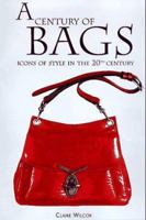 A Century of Bags 0785808345 Book Cover