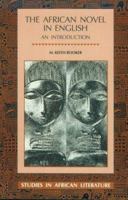 The African Novel in English: An Introduction (Studies in African Literature) 0325000301 Book Cover