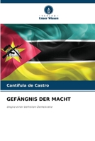 GEFÄNGNIS DER MACHT: Utopie einer befreiten Demokratie (German Edition) 6208769639 Book Cover