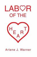 Labor of the Heart 0595320562 Book Cover