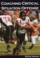 Coaching Critical Situation Offense 1585189545 Book Cover