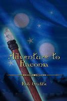 Adventure to Raconia 1608600769 Book Cover