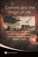 Astrobiology, Comets And the Origin of Life 981256635X Book Cover