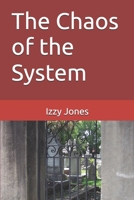 The Chaos of the System B0CHL9TKZT Book Cover