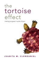 The Tortoise Effect 1735588326 Book Cover