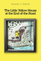 The Little Yellow House at the End of the Road B0FM3CJRB6 Book Cover