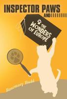 Inspector Paws and the Wonders of Europe 1475973667 Book Cover