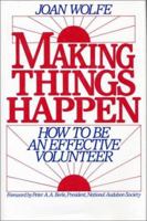 Making Things Happen 1559631279 Book Cover