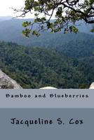 Bamboo and Blueberries 1539454495 Book Cover