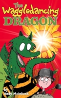 The Waggledancing Dragon B08M8RJG5S Book Cover