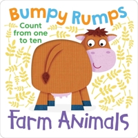 Bumpy Rumps: Farm Animals (A giggly, tactile experience!): Count from one to ten 1953344178 Book Cover