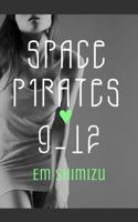 Space Pirates 9-12 1500449121 Book Cover