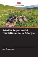 Révéler le potentiel touristique de la Géorgie (French Edition) 6209020283 Book Cover