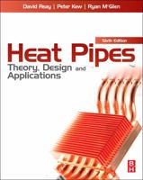 Heat Pipes: Theory, Design and Applications 0128234644 Book Cover