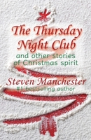 The Thursday Night Club and Other Stories of Christmas Spirit 161188280X Book Cover