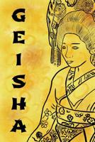Geisha: A Dot-Lined Journal 1097882217 Book Cover