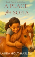 A Place for Sofia (Sofia's Story) 196252311X Book Cover